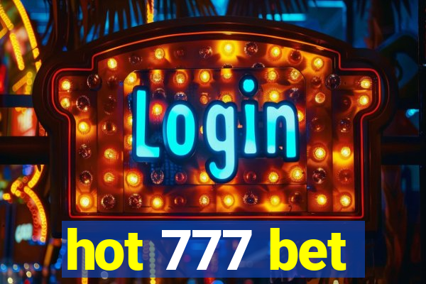 hot 777 bet